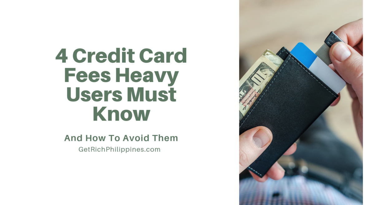 4 Credit Card Fees Heavy Users Must Know